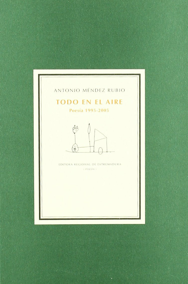 Todo en el aire : poesía, 1995-2005 Learning & Reference