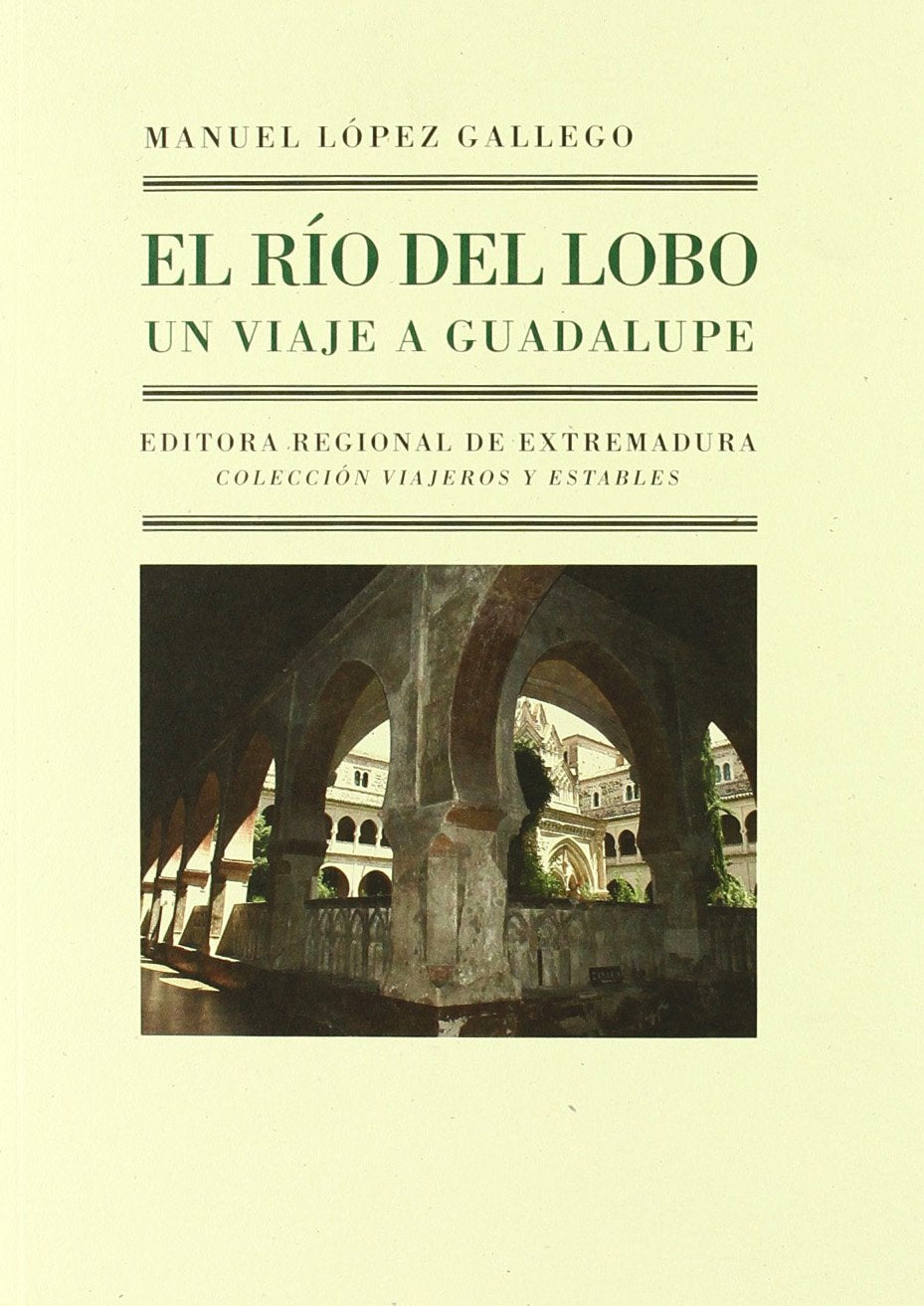 El río del Lobo : un viaje a Guadalupe Learning & Reference