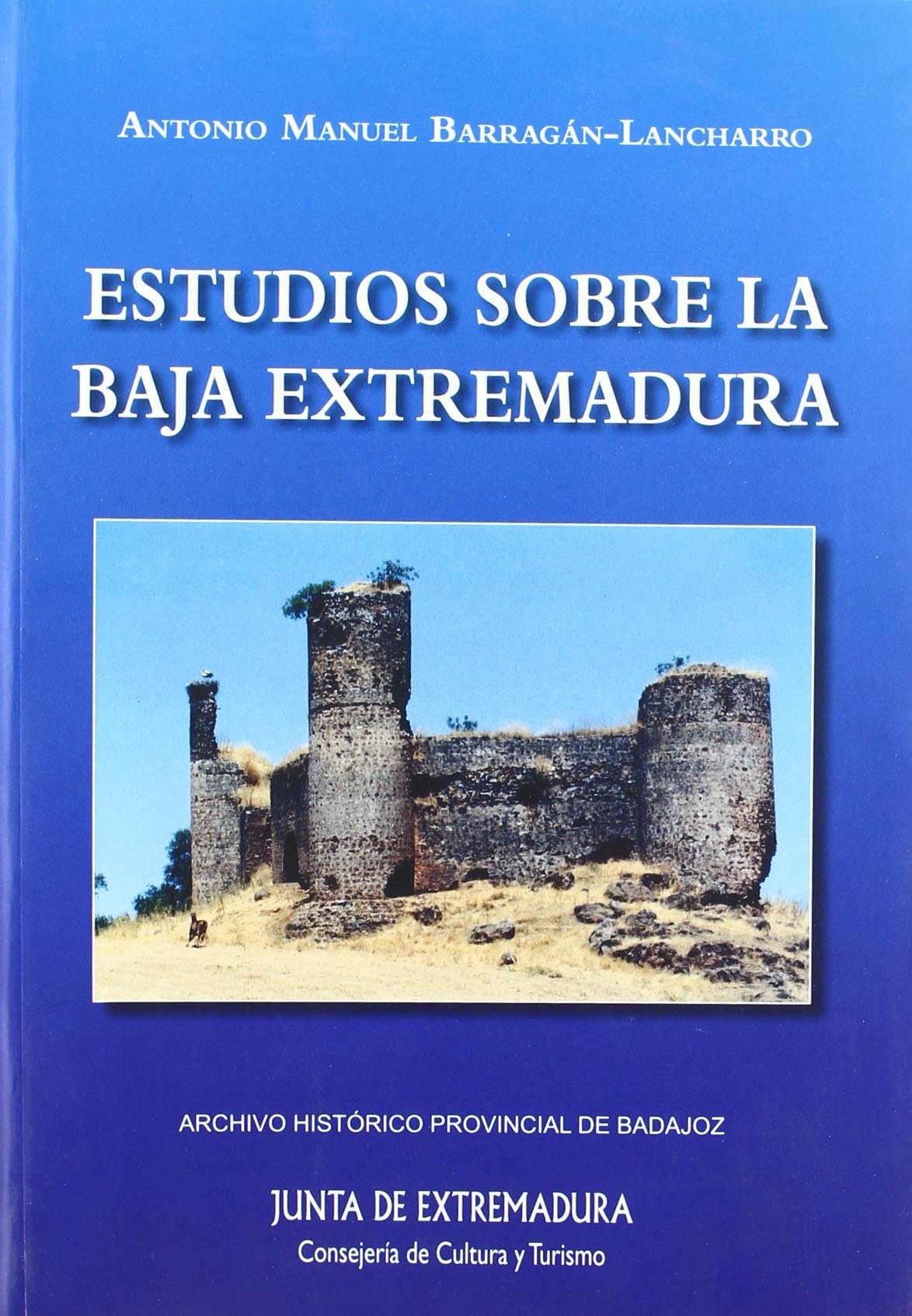 Estudios sobre la Baja Extremadura Learning & Reference