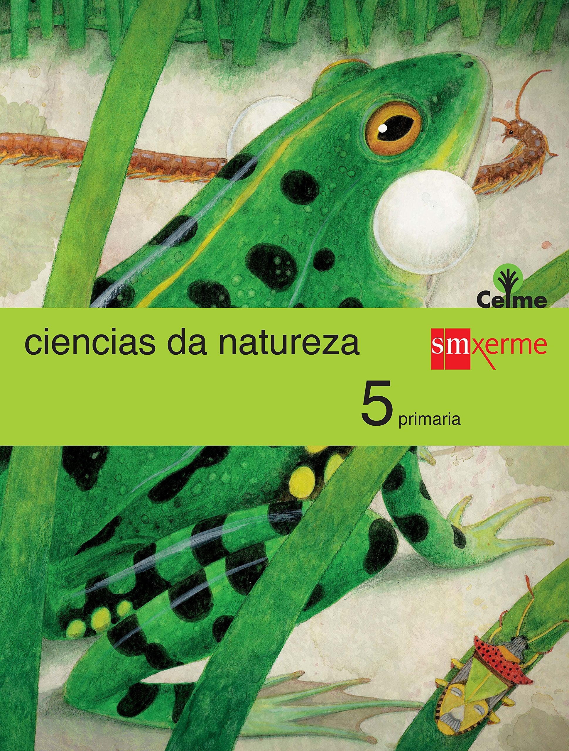 Ciencias da natureza. 5 Primaria. Celme book
