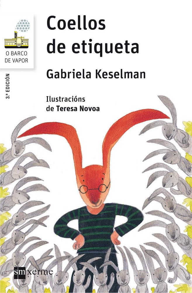 Coellos de etiqueta (El Barco de Vapor Blanca, Band 21) Novels & Short Stories