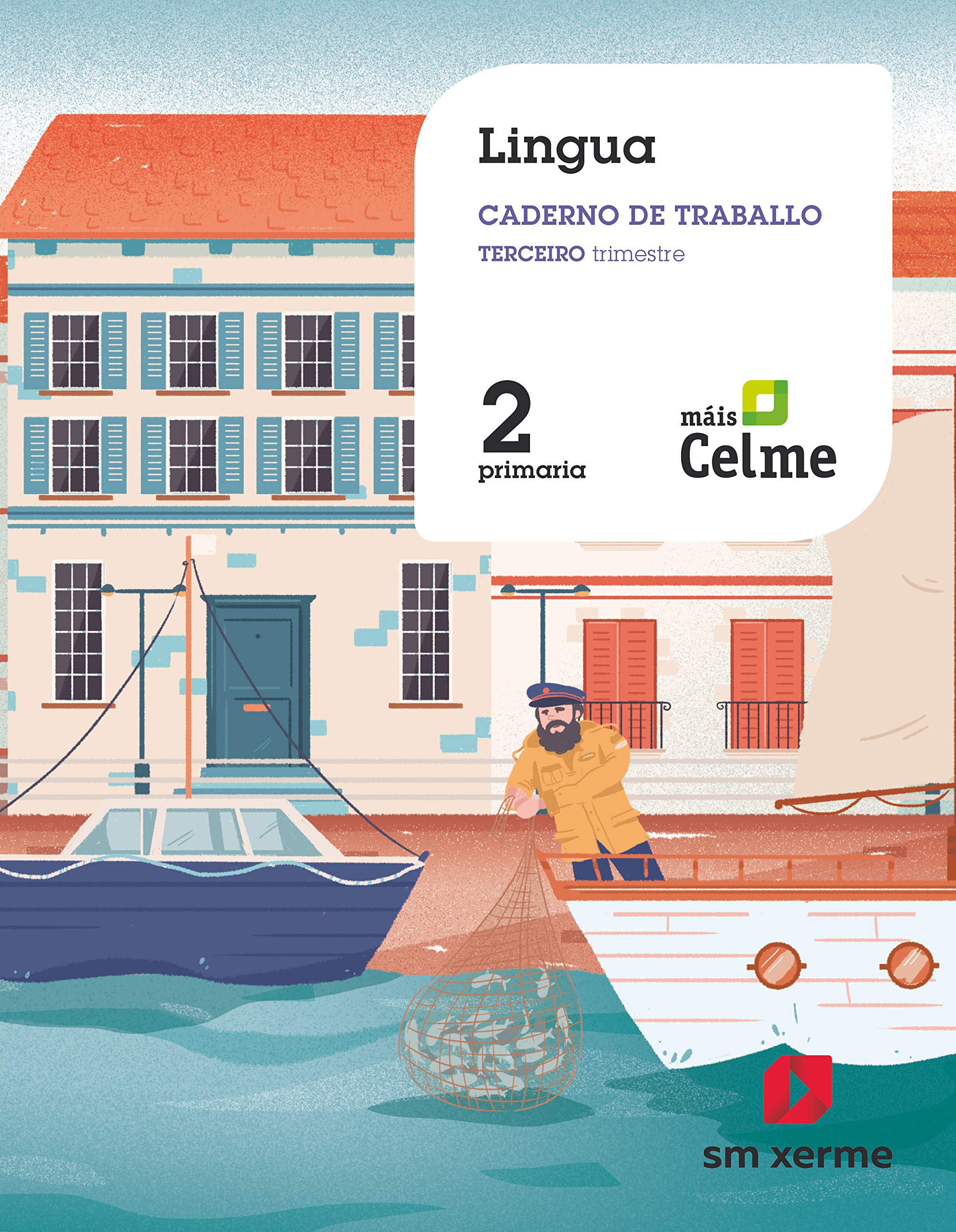 Caderno de lingua. 2 Primaria. 3 Trimestre. Máis Celme Non-fiction