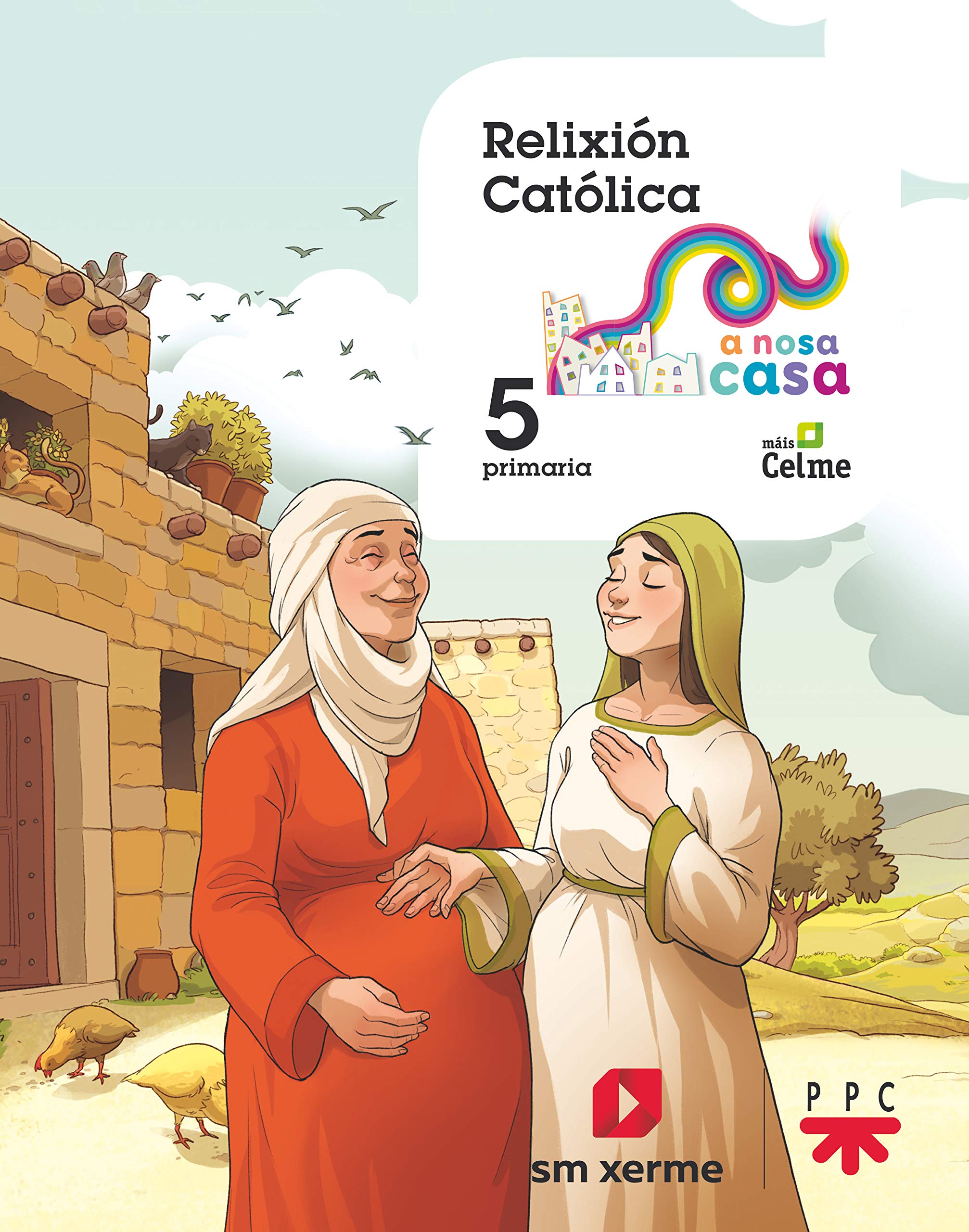 Relixión católica. 5 Primaria. A Nosa Casa book