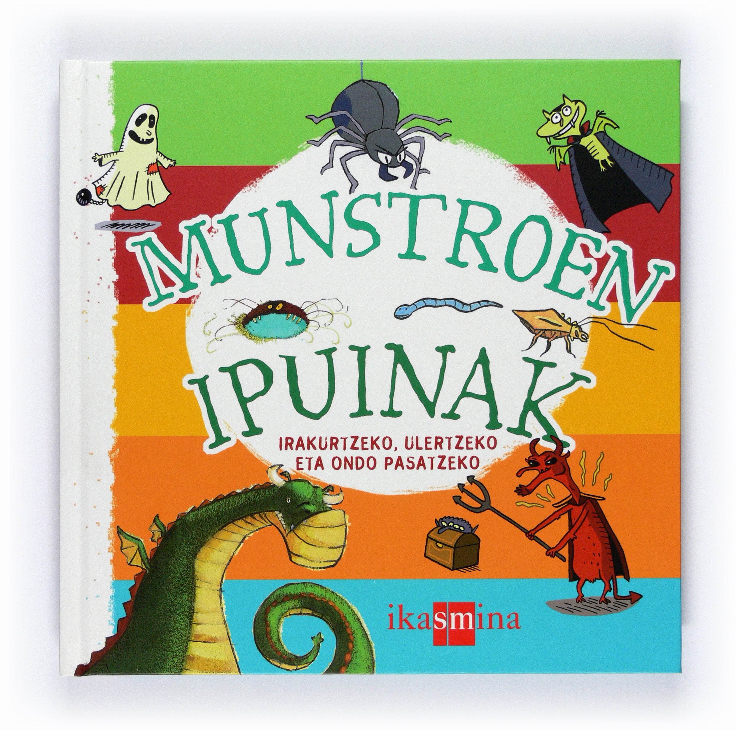 Munstroen ipuinak irakurtzeko, ulertzeko eta ondo pasatzeko book
