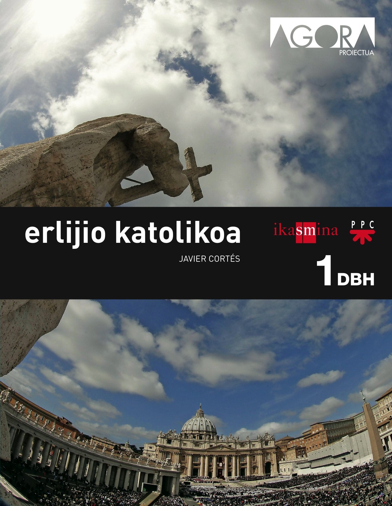 Erlijio katolikoa. DBH 1. Ágora book