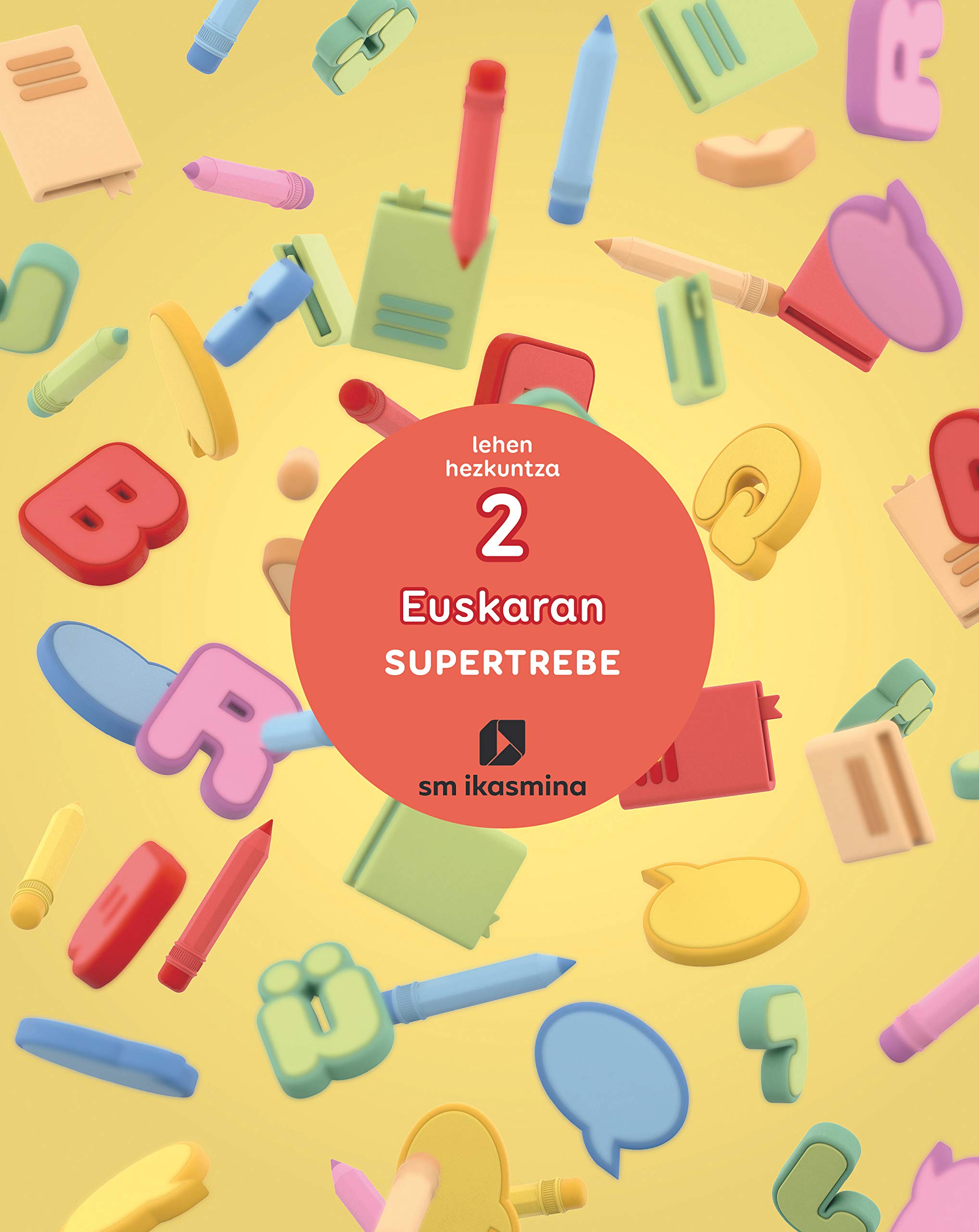 Euskaran. Supertrebe. 2 Lehen hezkuntza. Ikasmina Non-fiction