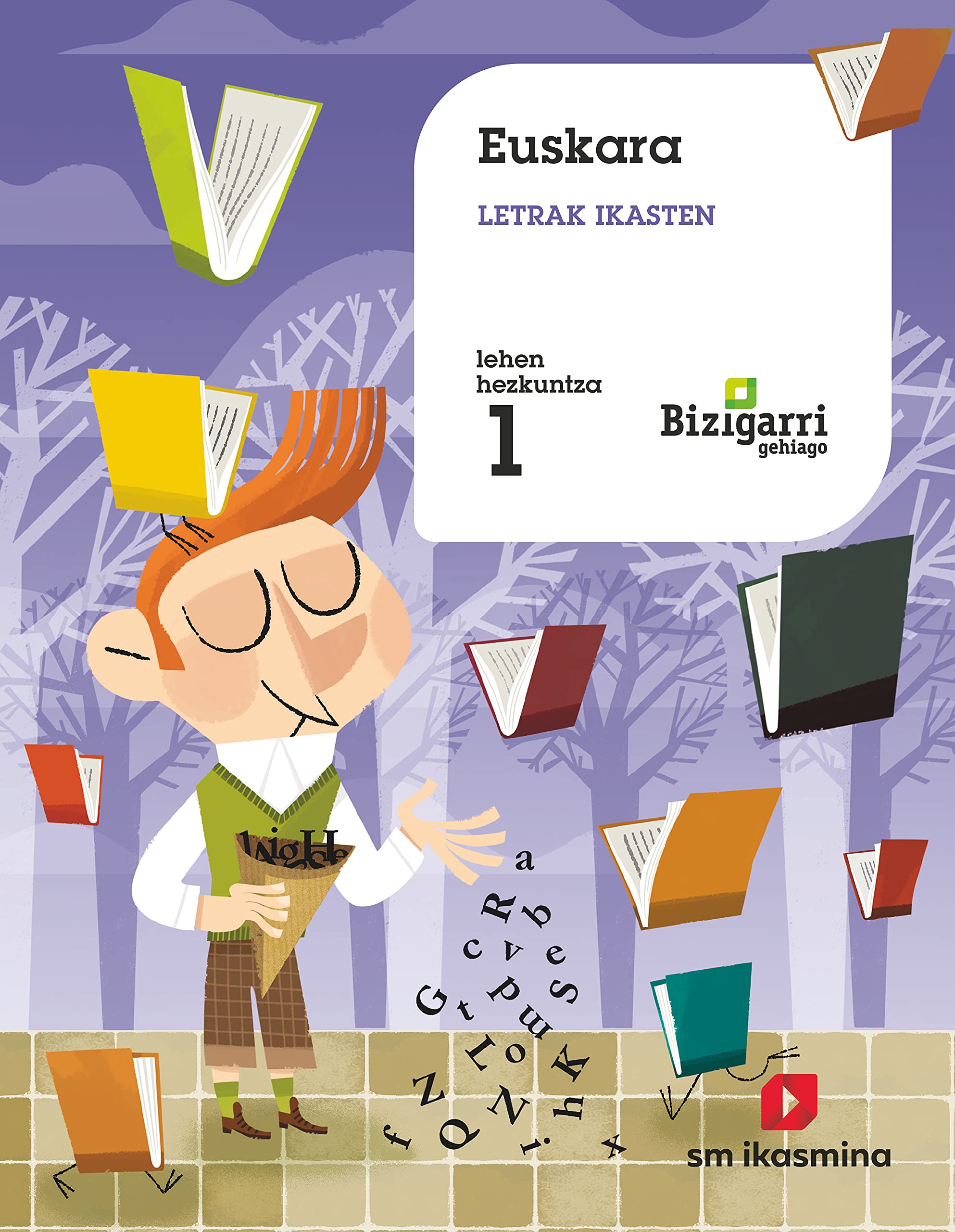 Euskara. letrak ikaste 1. lehen hezkuntza. Bizigarri Gehiago book