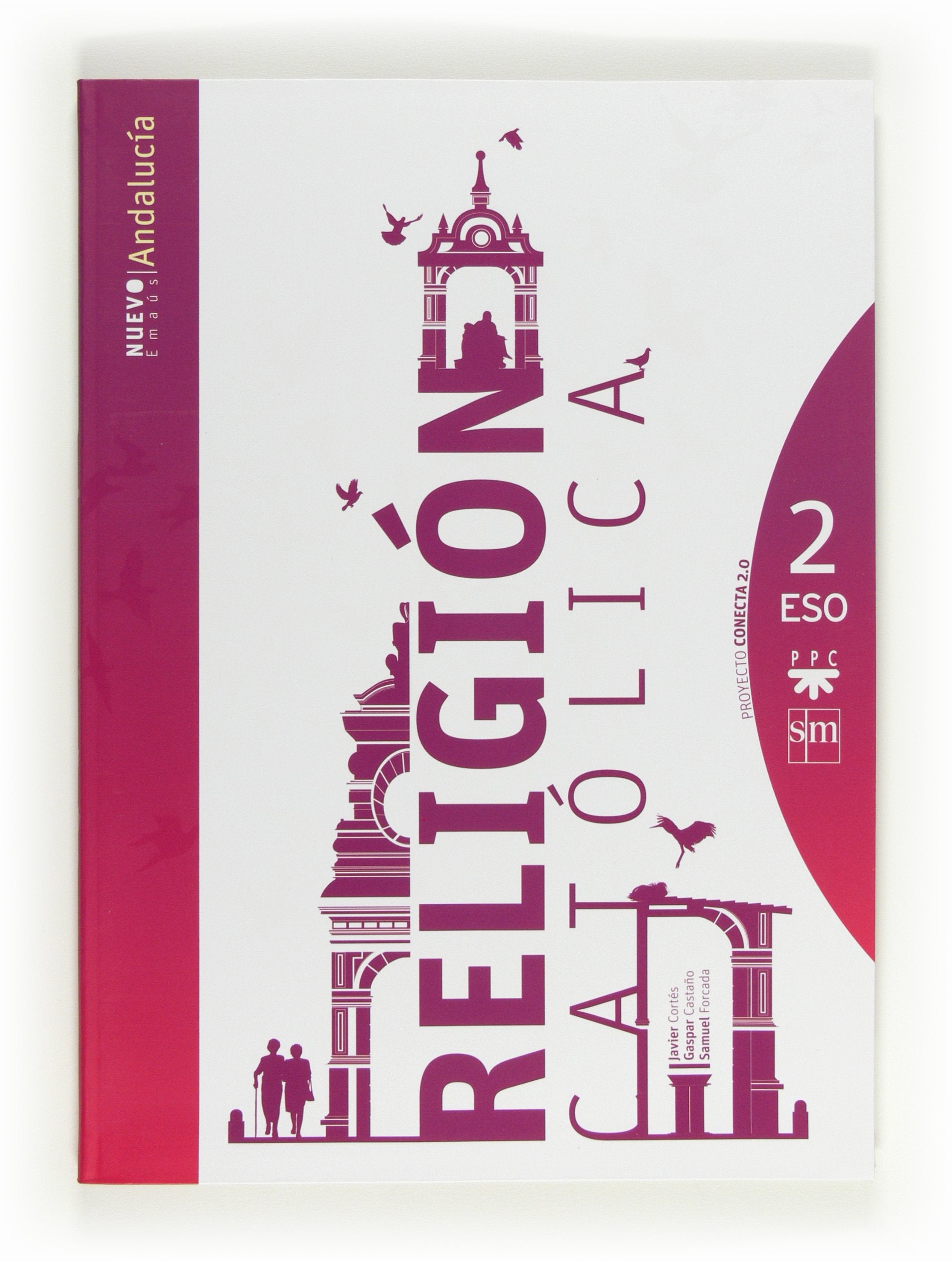 Religión católica, Nuevo Emaús. 2 ESO. Conecta 2.0. Andalucía Religion & Esotericism