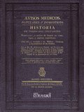 Avisos medicos, populares y domesticos : historia de todos los contagios : preservación y medios de limpiar las casas, ropas y muebles sospechosos (Medicina) Medicine