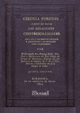 Cirugia forense ó Arte de hacer las relaciones chirurgico-legales (Medicina) Medicine