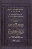 Instruccion breve y metódica sobre el conocimiento y curacion de todas las enfermedades venereas (Medicina) Medicine