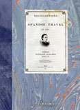Recollections of Spanish travel in 1867 (Libros de viaje) Leisure, Home & Garden