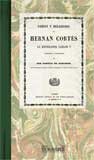 Cartas y relaciones de Hernan Cortés al emperador Carlos V : colegiadas é ilustradas por don Pascual de Gayangos (América) Social Sciences