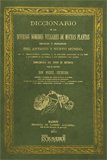 Diccionario de los diversos nombres vulgares de muchas plantas usuales ó notables del Antiguo y Nuevo Mundo (Botánica) Business & Technology