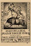Anales de la Real Plaza de Toros de Sevilla, 1750-1835 (Tauromaquia) Leisure, Home & Garden
