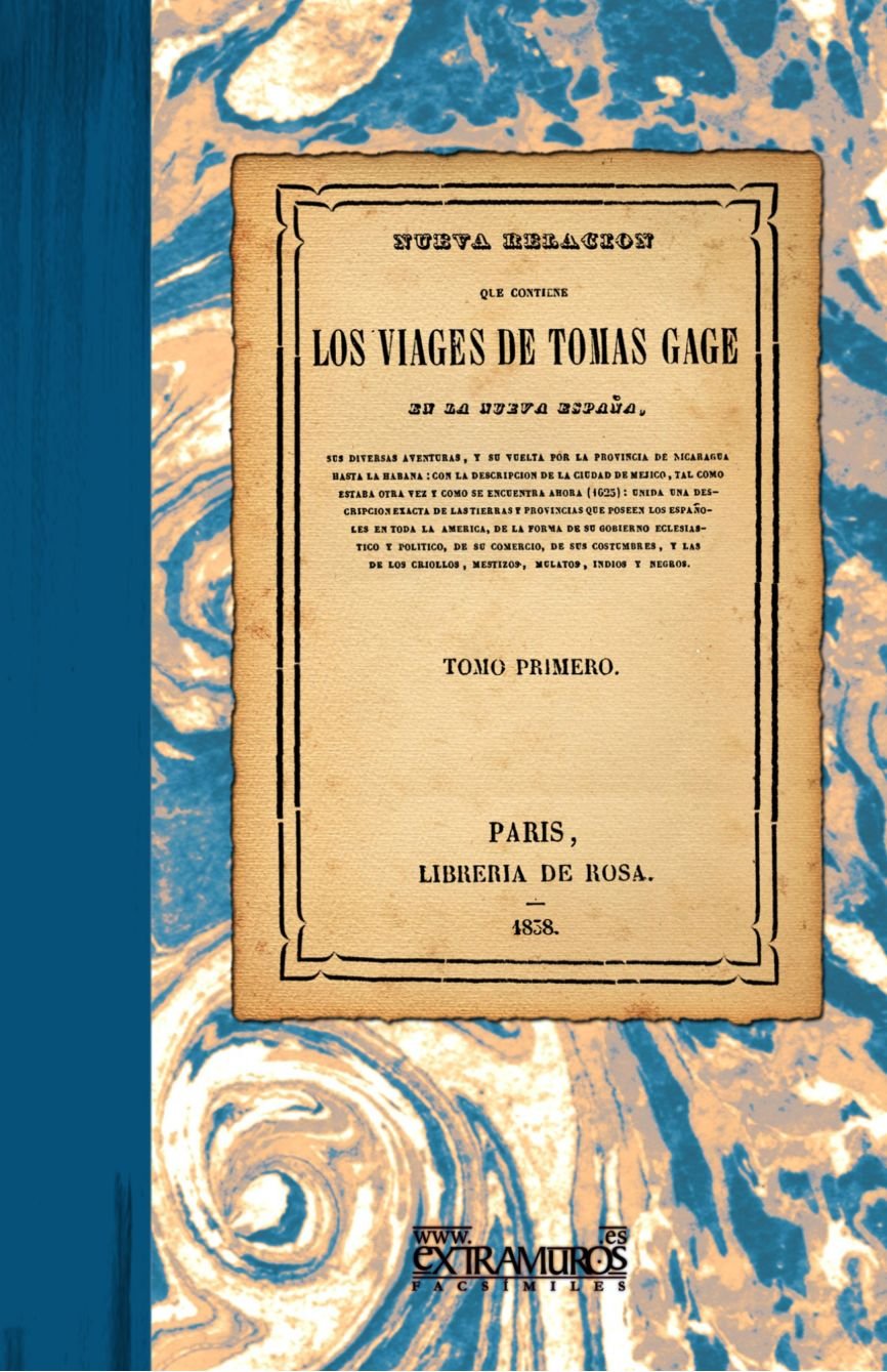 Los Viages de Tomas Gage en la Nueva España. Tomo I (América) Contemporary literature