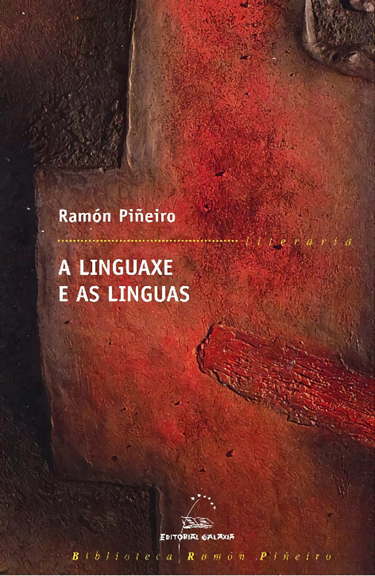 Linguaxe e as linguas, a (brp) (Biblioteca Ramón Piñeiro, Band 1) Contemporary literature