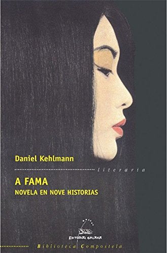 Fama, a: Novela en nove historias (Biblioteca Compostela de Narrativa Europea, Band 16) Books