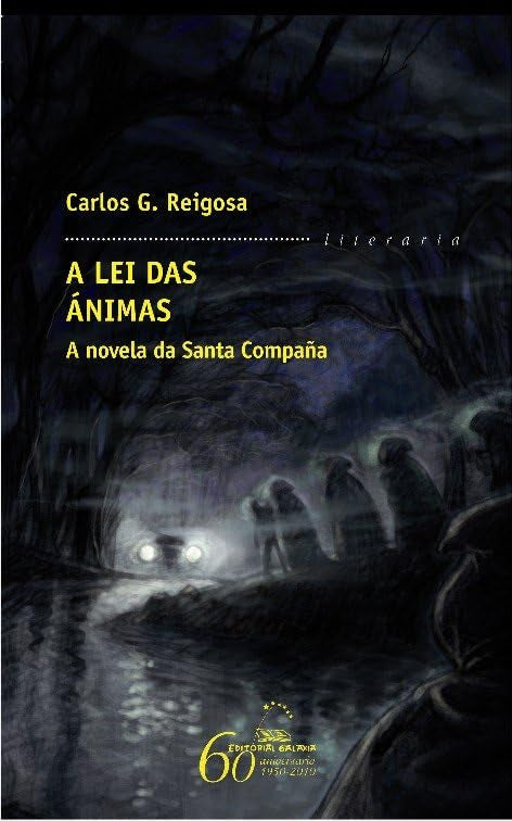 A Lei Das Animas: A Novela Da Santa Compana book