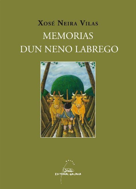Memorias dun neno labrego Contemporary literature