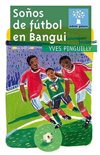 Soños de fútbol en Bangui (Árbore, Band 187) Social Sciences