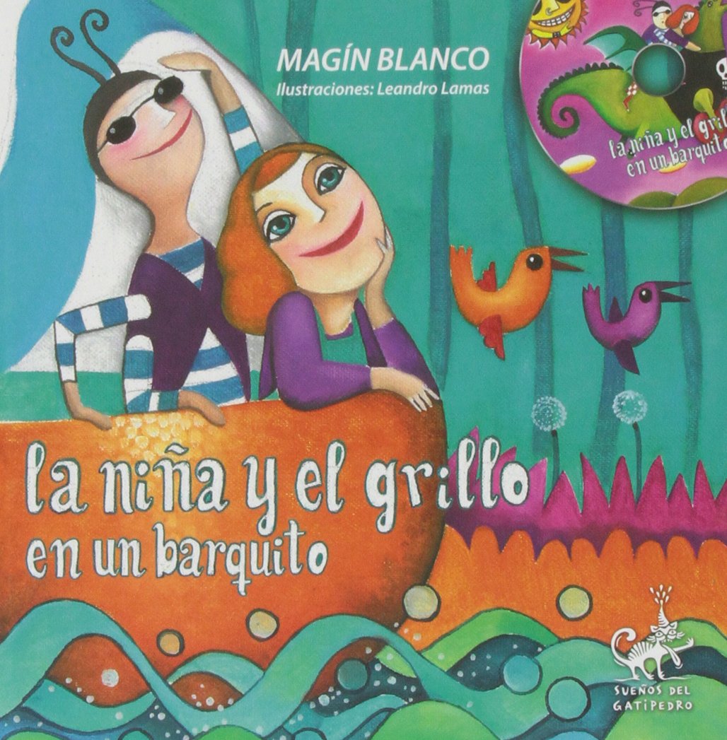 La niña y el grillo en un barquito (Sueños del Gatipedro, Band 1) Social Sciences