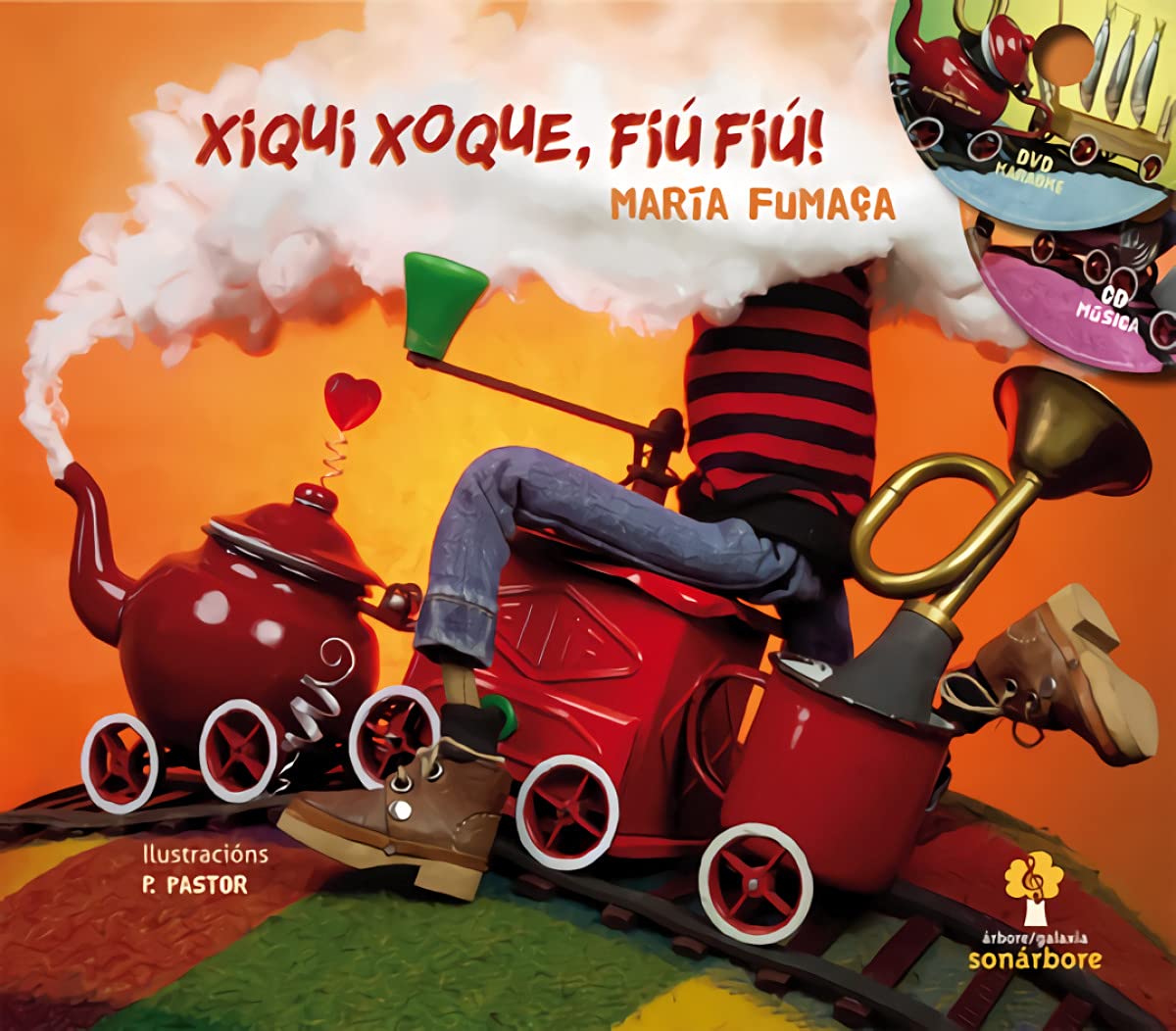 Xiqui xoque, fiu fiu!. Maria fumaça (con cd e dvd) book