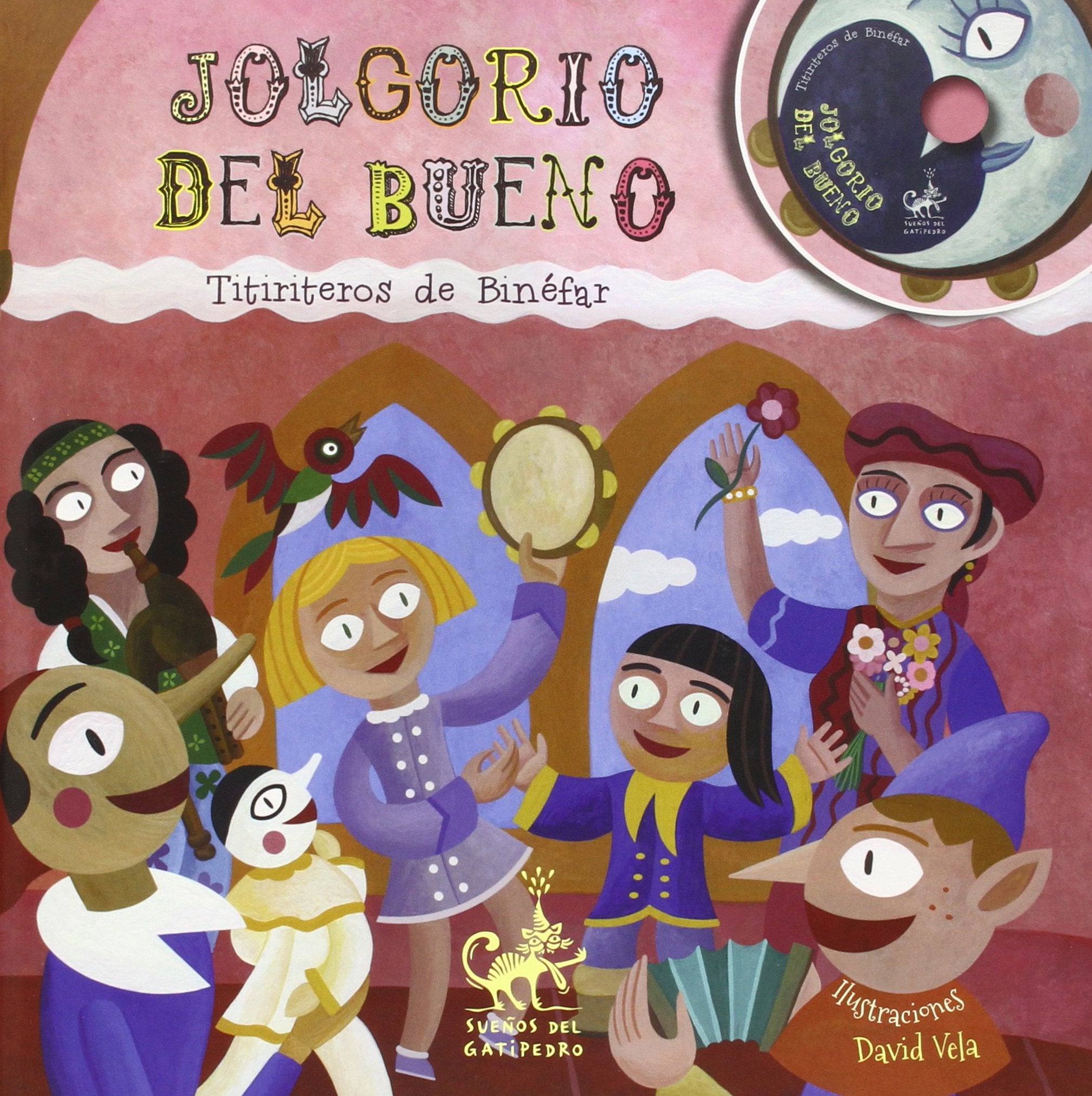 Jolgorio del bueno (Sueños del Gatipedro, Band 4) Social Sciences