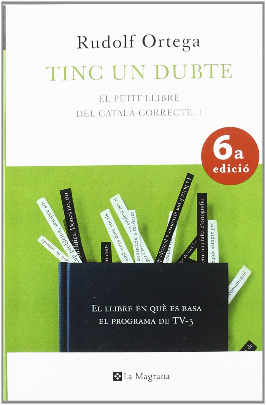 Tinc un dubte : el petit llibre del catalá correcte Foreign Languages ​​& Dictionaries
