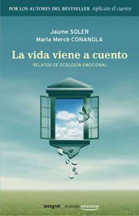 La vida viene a cuento (OTROS INTEGRAL, Band 152) Contemporary literature