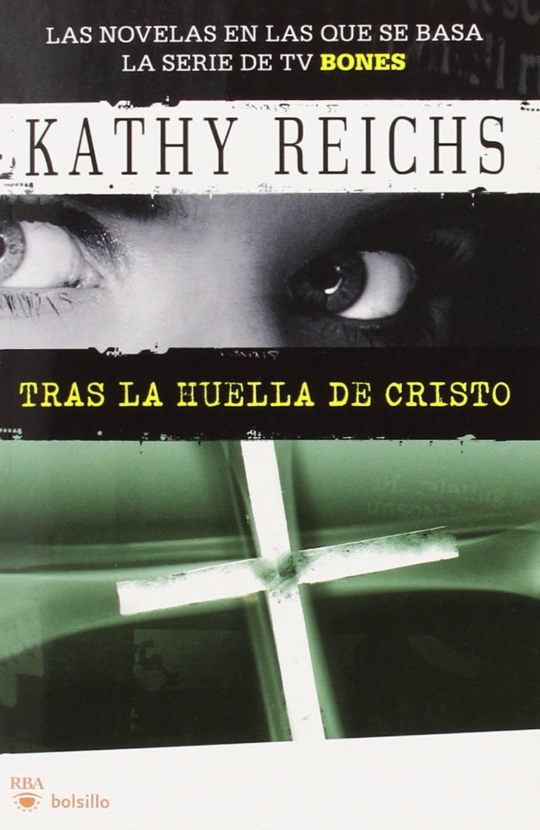 Tras la huella de Cristo/ Cross Bones book