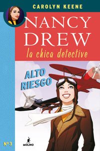 Alto riesgo (nancy drew): La chica detective (FICCIÓN KIDS, Band 0) Novels & Short Stories