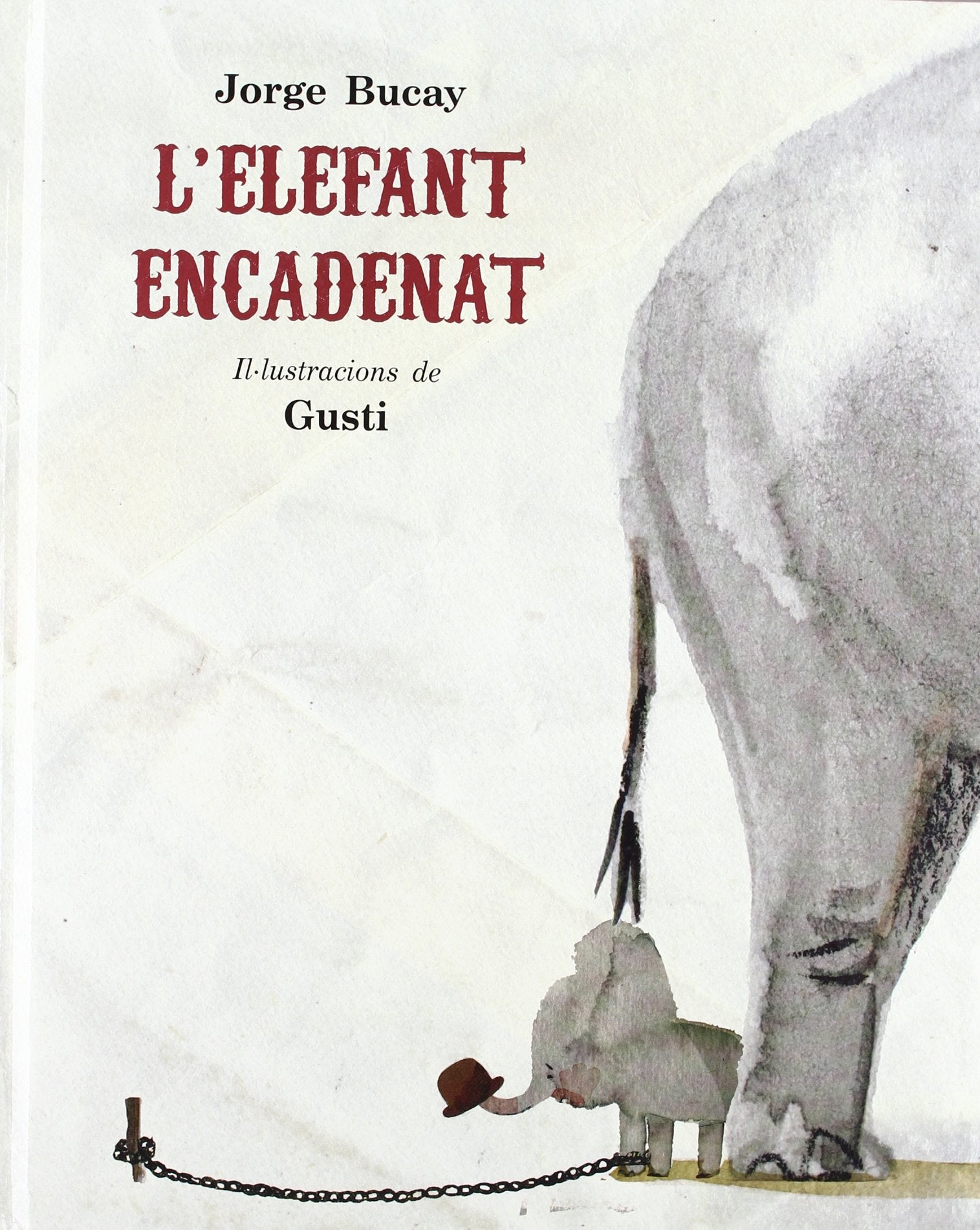 L' elefant encadenat (INFANTIL CATALÀ, Band 60) Contemporary literature