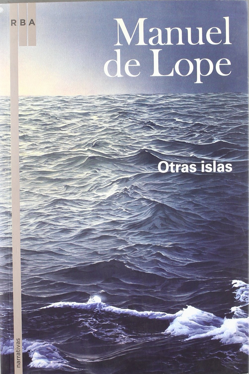Otras islas (Otros Ficción, Band 285) Contemporary literature
