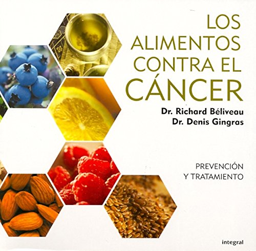 Los alimentos contra el cáncer (ALIMENTACIÓN, Band 186) Leisure, Home & Garden