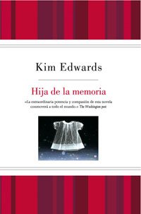 La hija de la memoria (FICCIÓN, Band 226) Contemporary literature