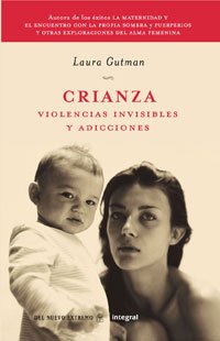 Crianza, violencias invisibles y adicciones Learning & Reference