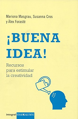 Buena idea: Recursos para estimular la creatividad book