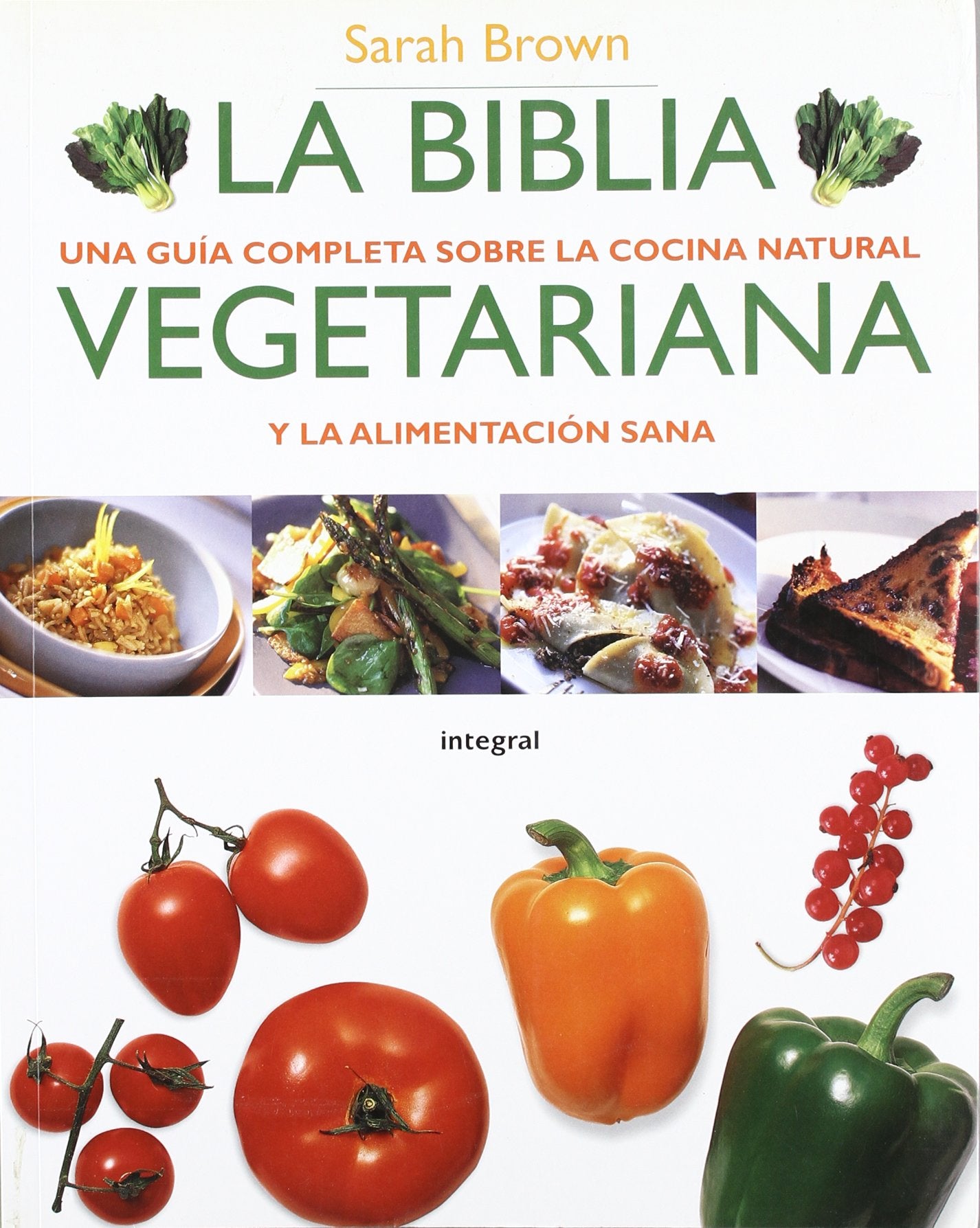 La Biblia vegetariana (ALIMENTACIÓN, Band 198) Medicine