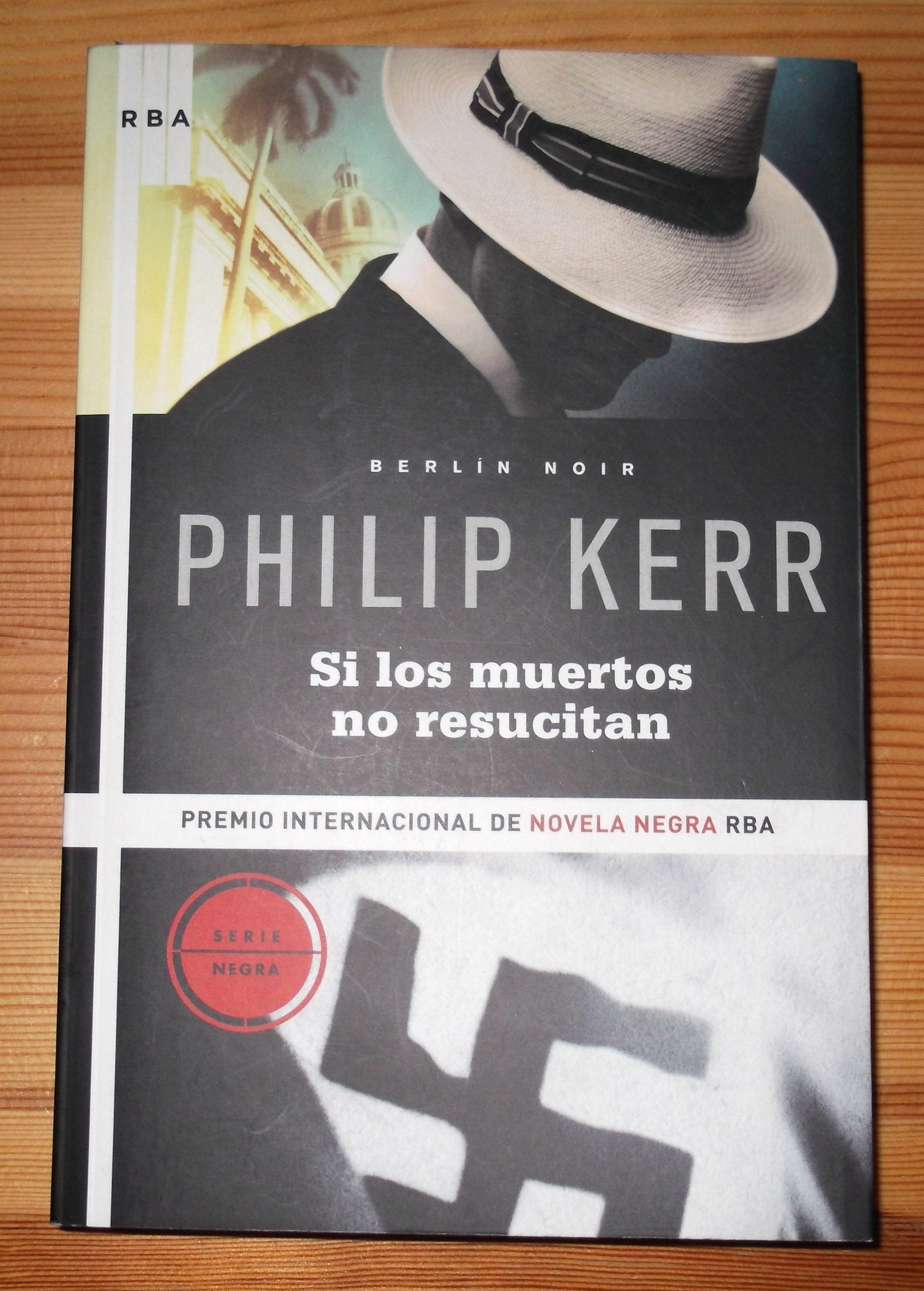 Si los muertos no resucitan (Serie Negra, Band 6) Action & Adventure