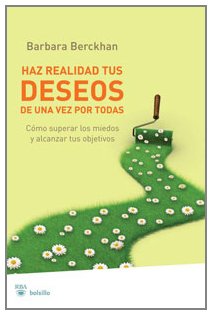 Haz realidad tus deseos de una vez book