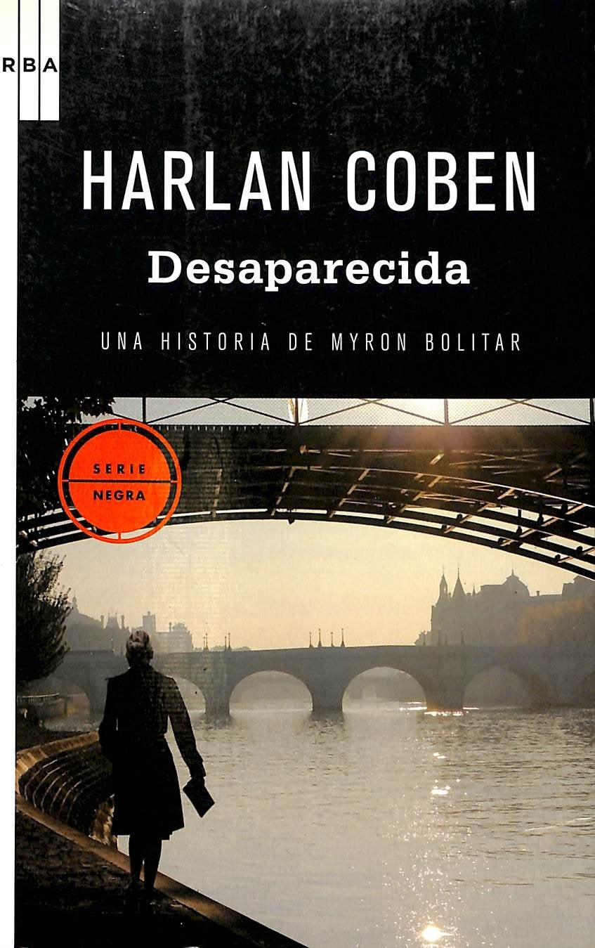 Desaparecida: Serie Myron Bolitar (Serie Negra, Band 9) Contemporary literature