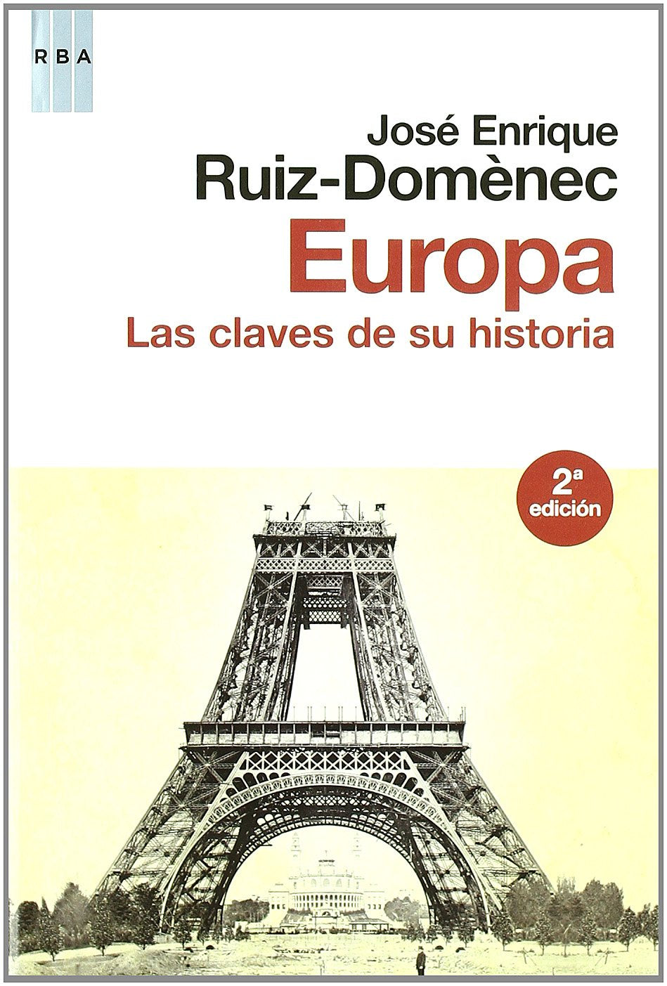 Europa : las claves de su historia Social Sciences