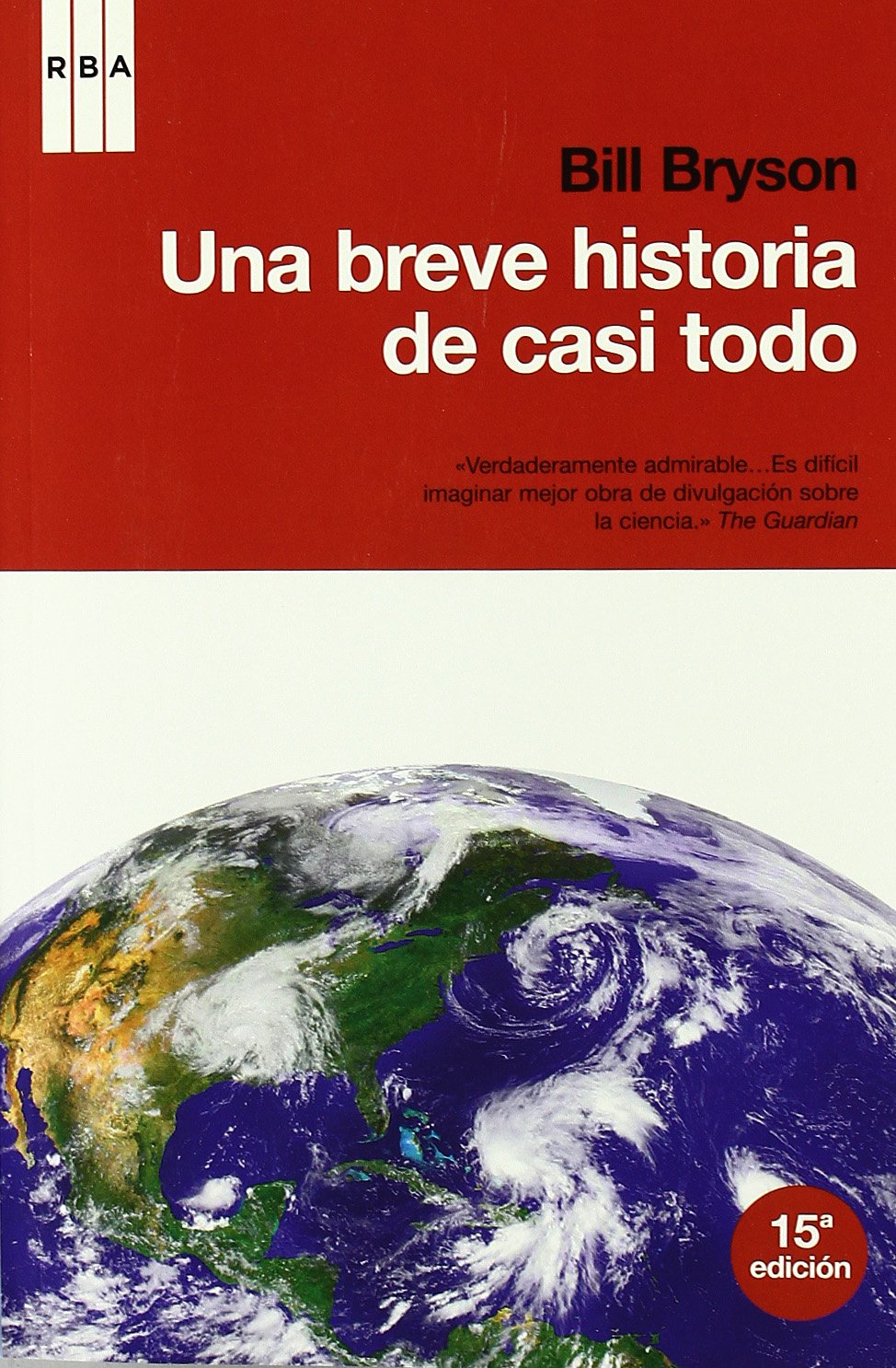 Una breve historia de casi todo: Nueva edición book