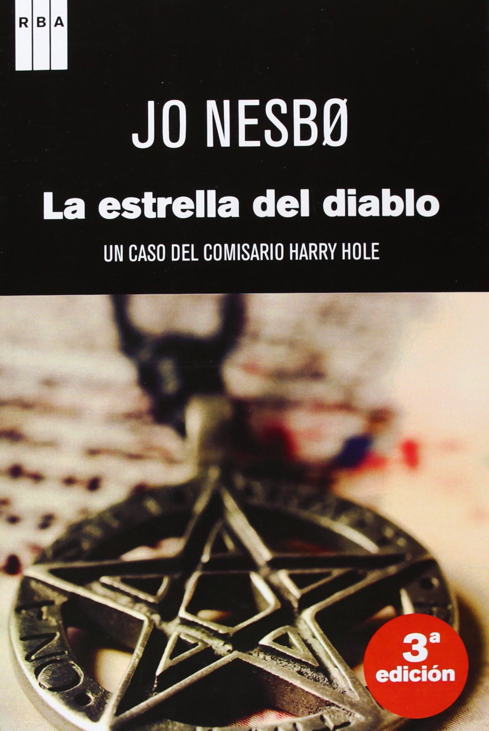 La estrella del diablo (NOVELA POLICÍACA, Band 32) Contemporary literature
