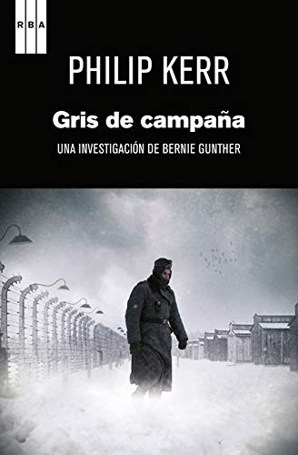 Gris de campaña: Una historia de Bernie Gunther book