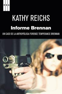 Informe brennan: Un caso de la antropóloga forense Temperance Brennan book