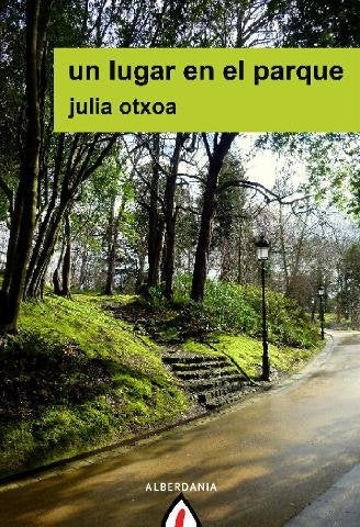 Un lugar en el parque (Astiro, Band 20) Contemporary literature