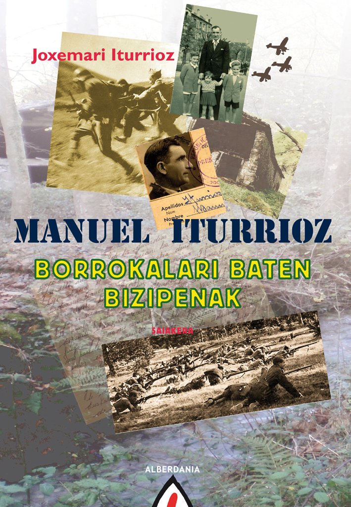 MANUEL ITURRIOTZ BORROKALARI BATEN BIZIPENAK Essays & Short Stories