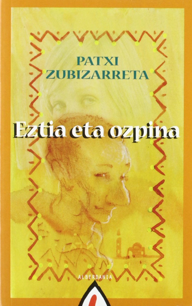 Eztia eta ozpina (Ostiral saila, Band 26) Contemporary literature